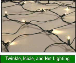 Twinkle, Icicle, and Net Lighting